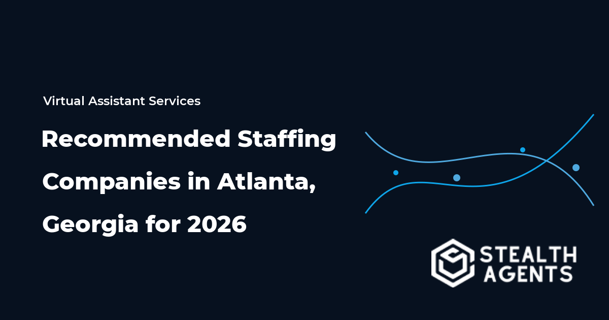 Recommended Staffing Companies in Atlanta, Georgia for 2026