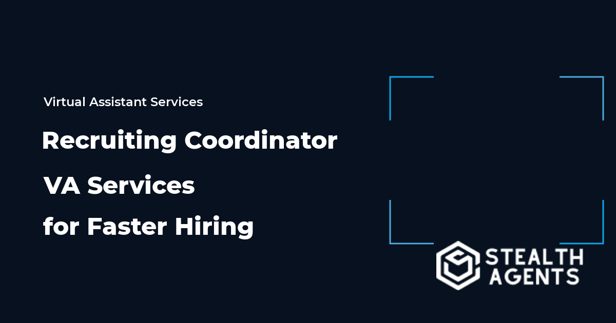 Recruiting Coordinator Virtual Assistant Services for Faster Hiring