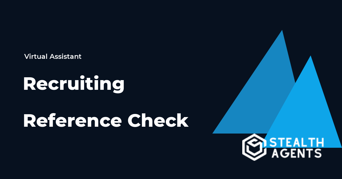 Recruiting Reference Check Virtual Assistant Guide