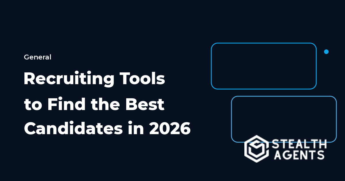 Recruiting Tools to Find the Best Candidates in 2026
