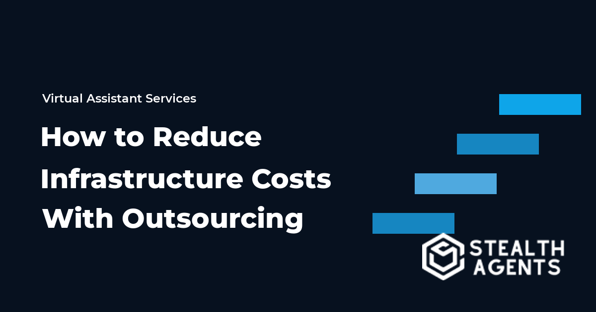How to Reduce Infrastructure Costs With Outsourcing in 2026
