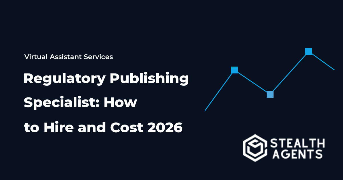 Regulatory Publishing Specialist: How to Hire and Cost 2026
