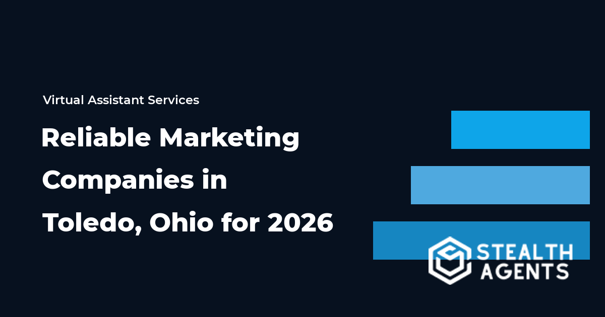Reliable Marketing Companies in Toledo, Ohio for 2026