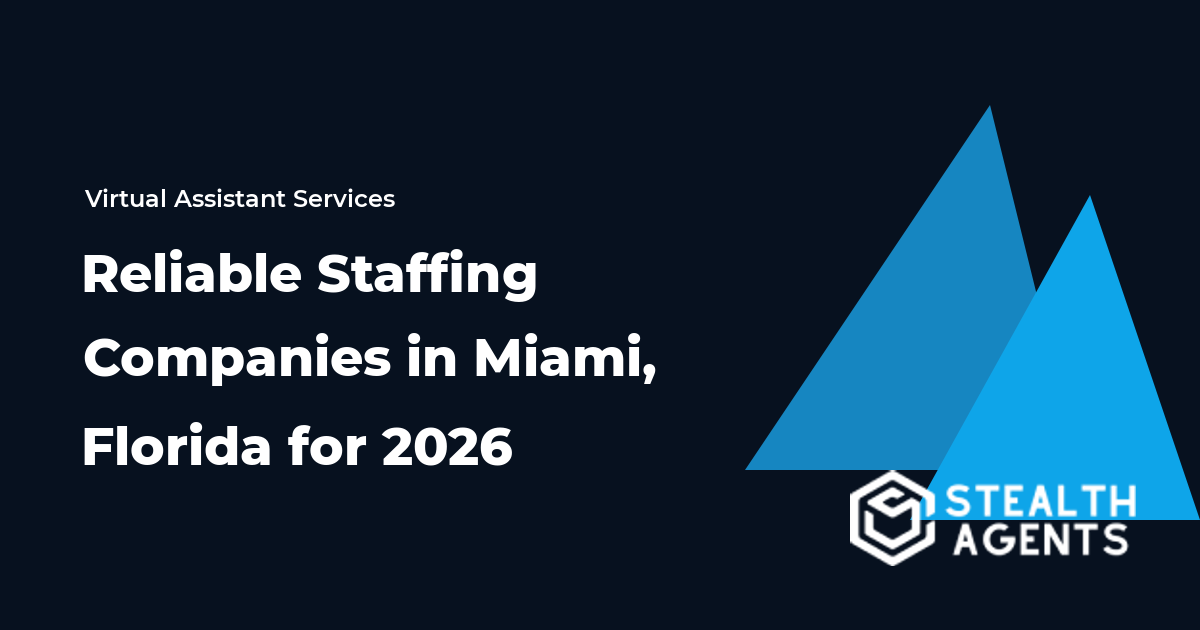 Reliable Staffing Companies in Miami, Florida for 2026