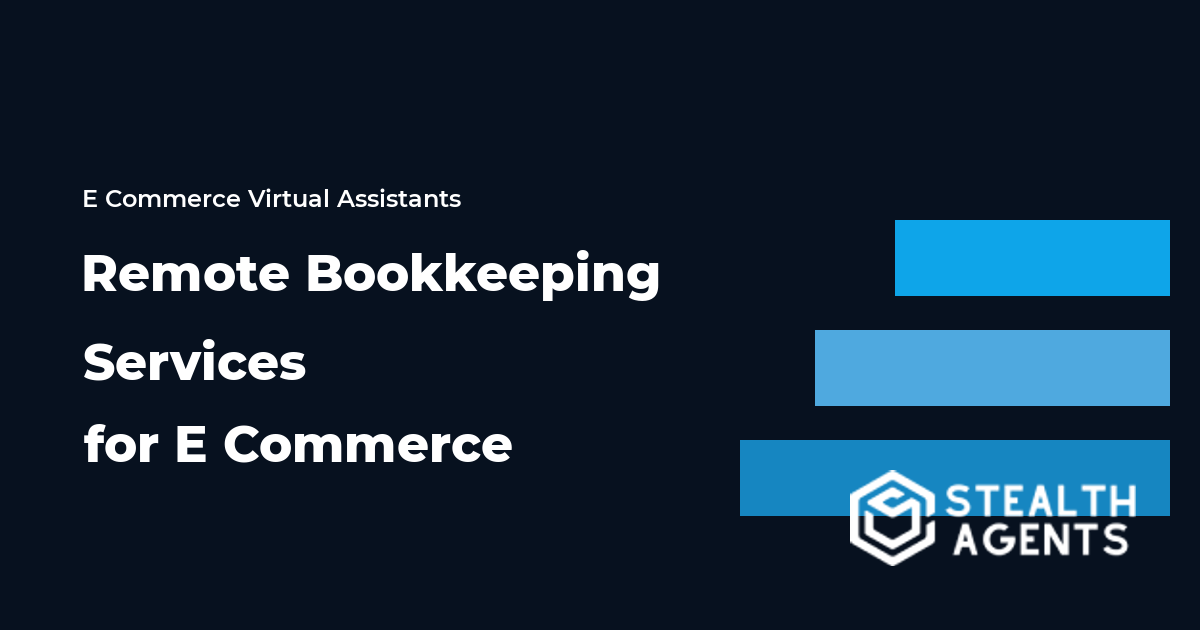 Remote Bookkeeping Services for E Commerce