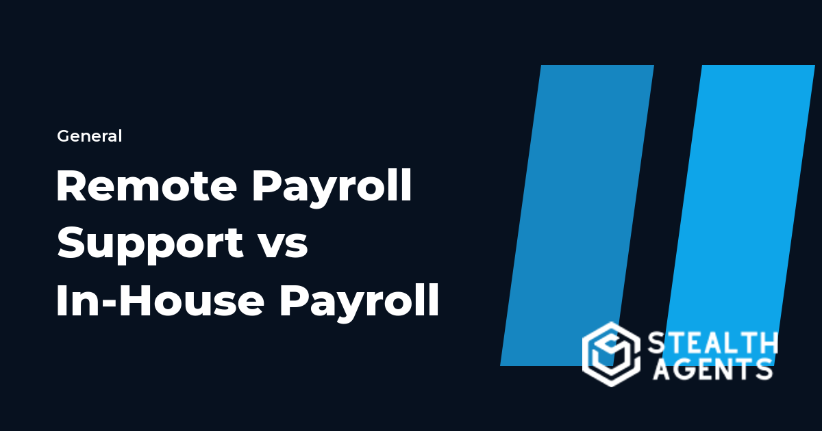Remote Payroll Support vs In-House Payroll