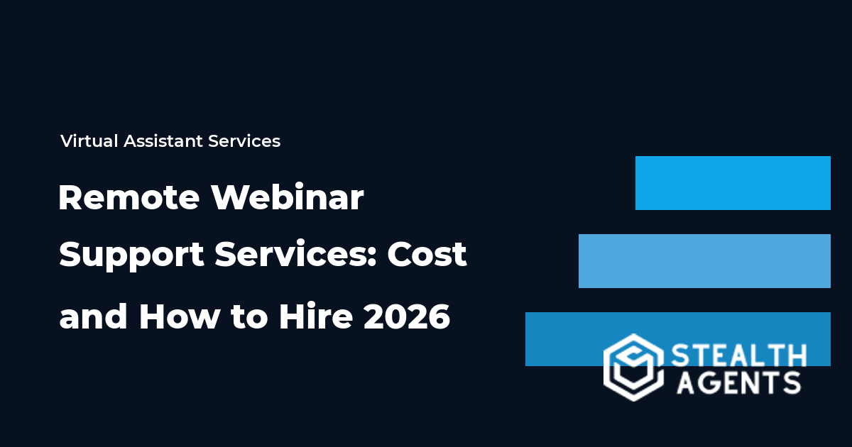 Remote Webinar Support Services: Cost and How to Hire 2026