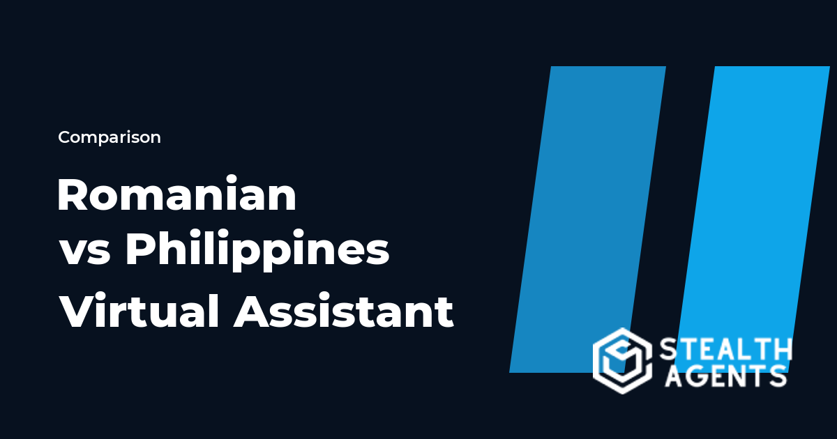 Romanian vs Philippines Virtual Assistant