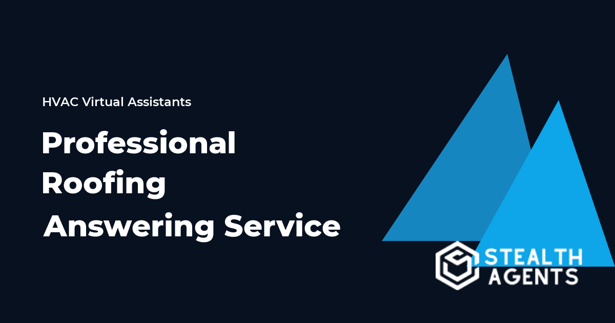 Professional Roofing Answering Service to Save Time on Client Calls