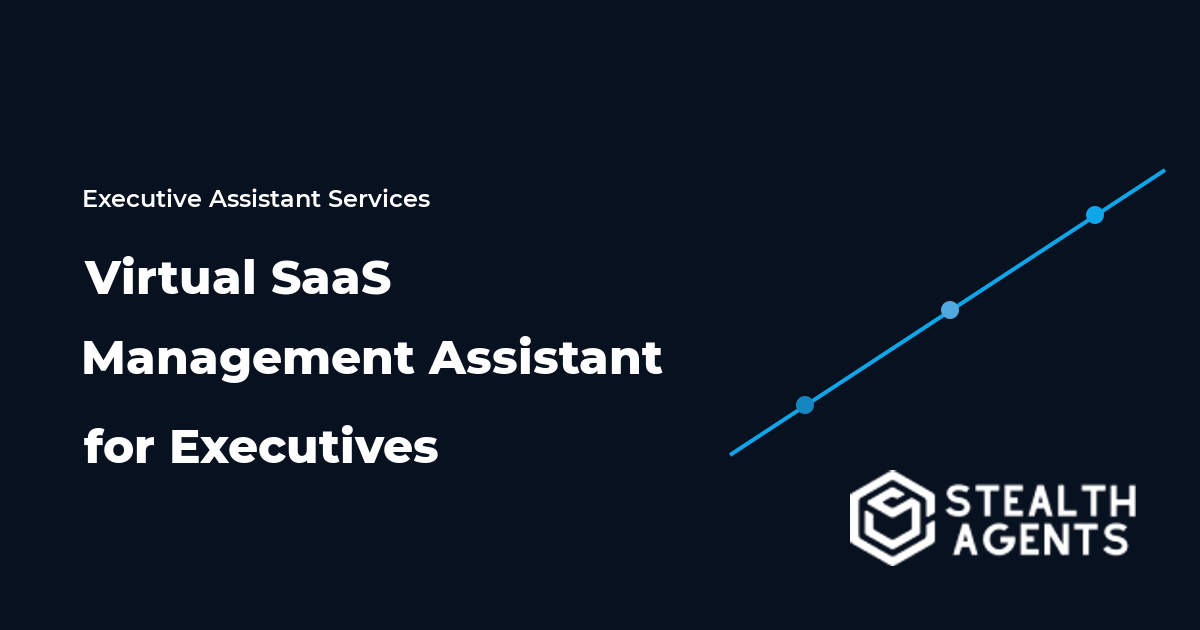 Virtual SaaS Management Assistant for Executives: 2026 Guide