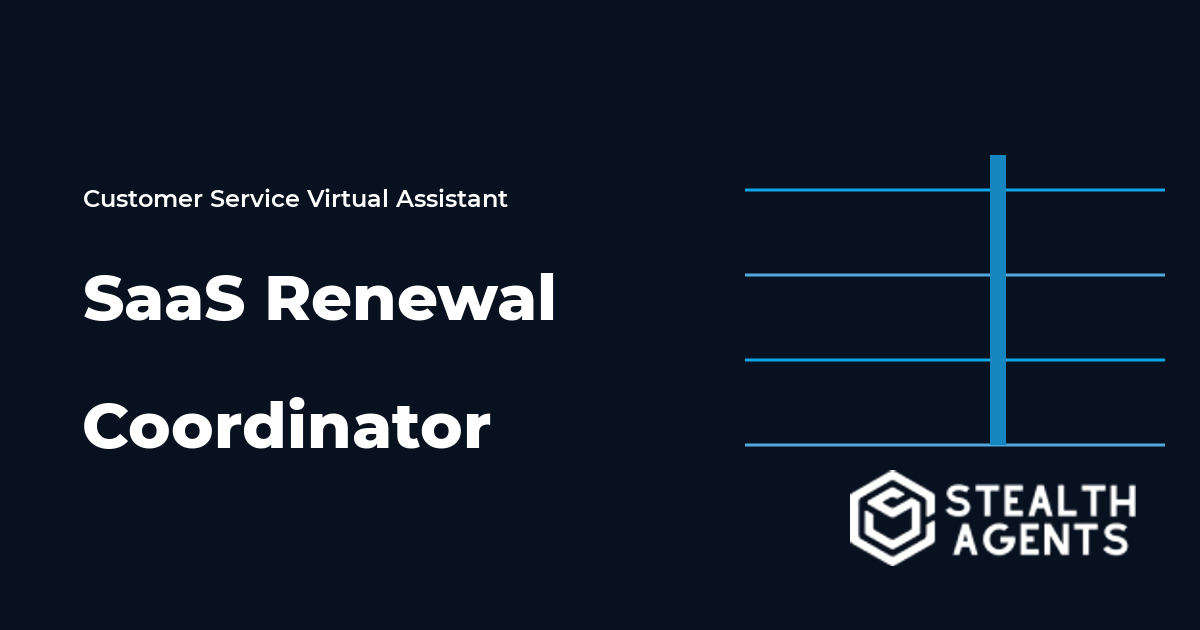 SaaS Renewal Coordinator Virtual Assistant Guide