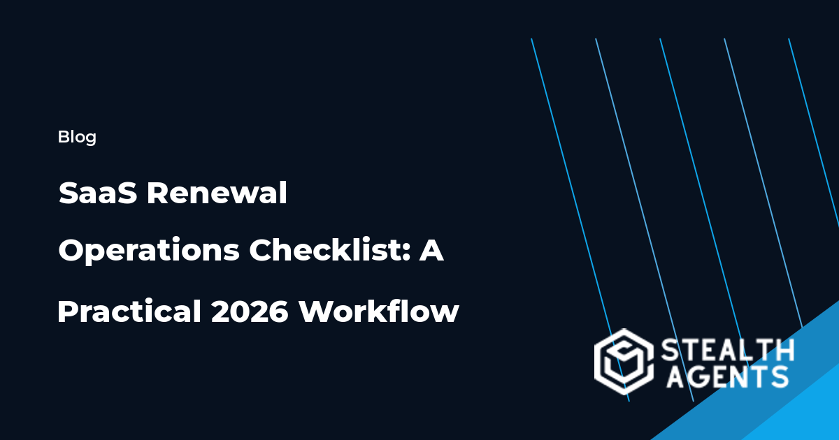 SaaS Renewal Operations Checklist workflow and checklist