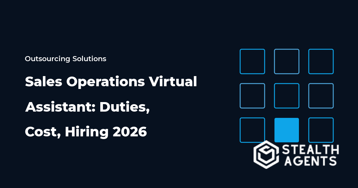 Sales Operations Virtual Assistant: Duties, Cost, Hiring 2026