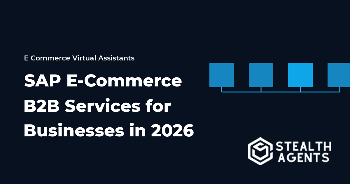 SAP E-Commerce B2B Services for Businesses in 2026