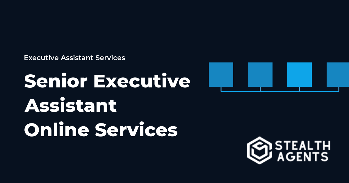 Senior Executive Assistant Online Services