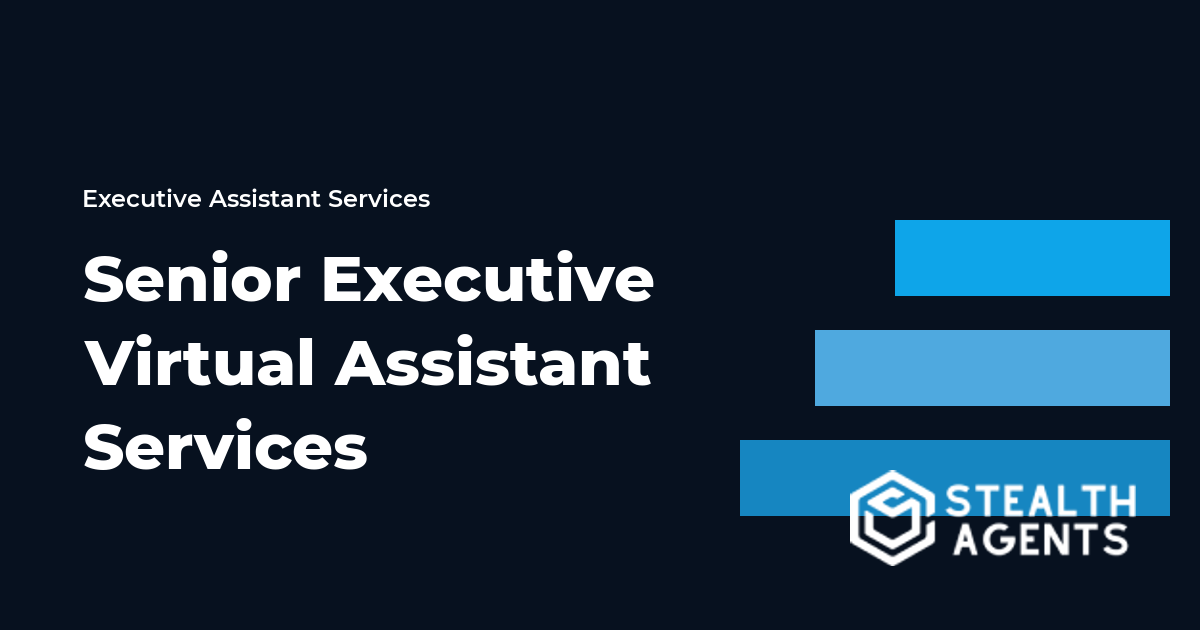 Senior Executive Virtual Assistant Services
