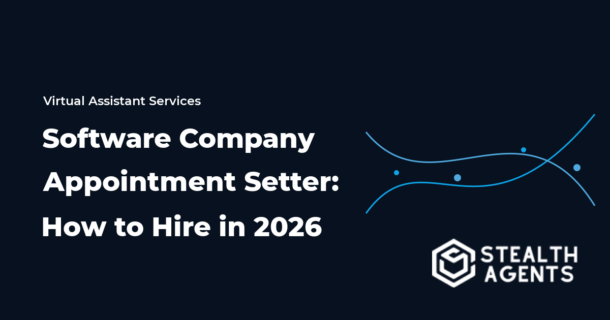 Software Company Appointment Setter: How to Hire in 2026