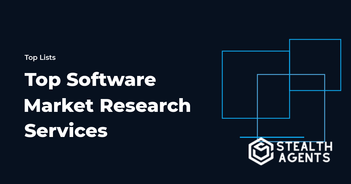 Top Software Market Research Services to Gain Competitive Insights