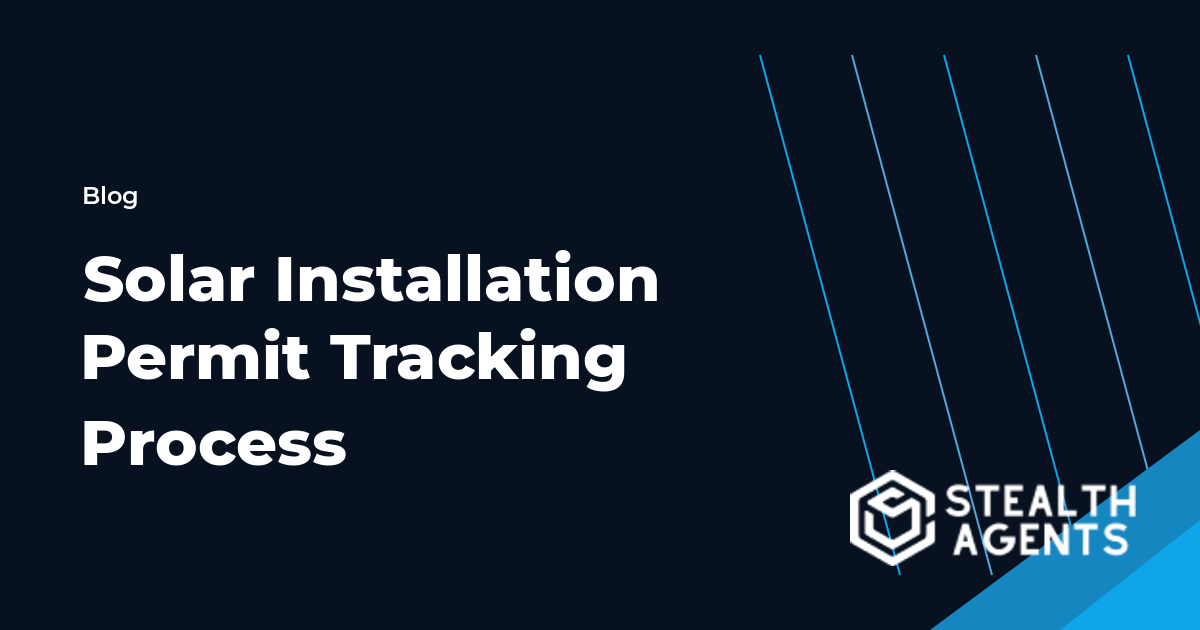 Solar Installation Permit Tracking Process