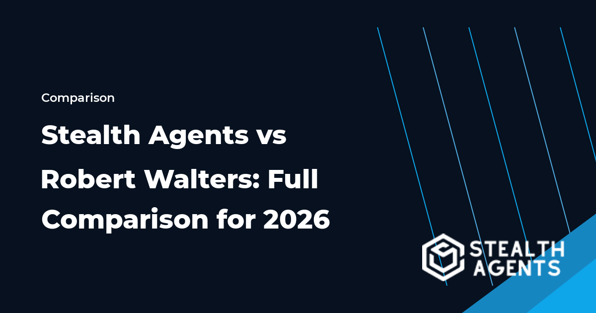 Stealth Agents vs Robert Walters: Full Comparison for 2026