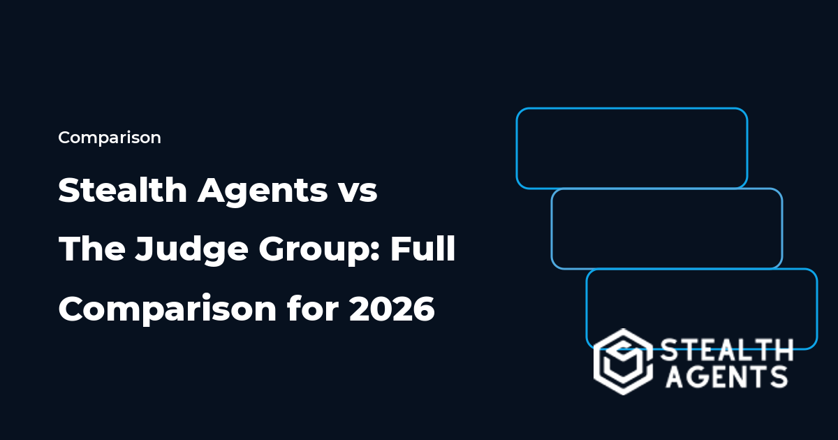 Stealth Agents vs The Judge Group: Full Comparison for 2026