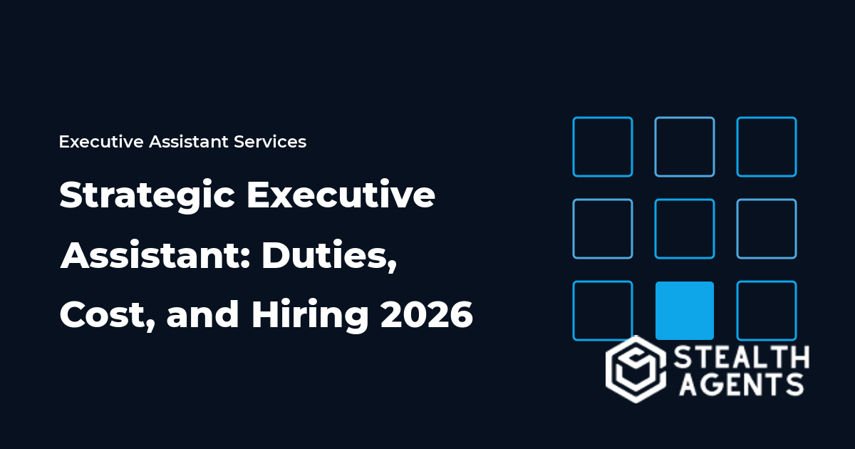 Strategic Executive Assistant: Duties, Cost, and Hiring 2026