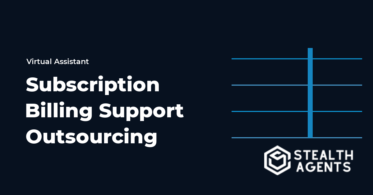 Subscription Billing Support Outsourcing: Tasks, Setup, and Costs