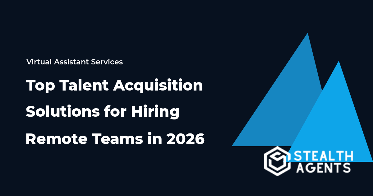 Top Talent Acquisition Solutions for Hiring Remote Teams in 2026
