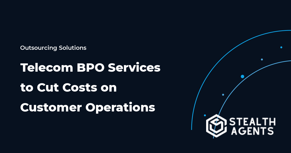 Telecom BPO Services to Cut Costs on Customer Operations