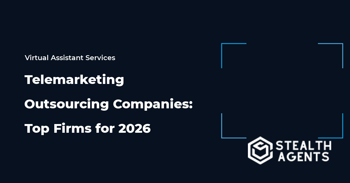 Telemarketing Outsourcing Companies: Top Firms for 2026