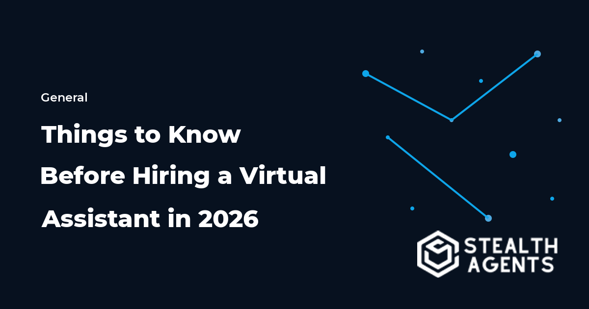 Things to Know Before Hiring a Virtual Assistant in 2026