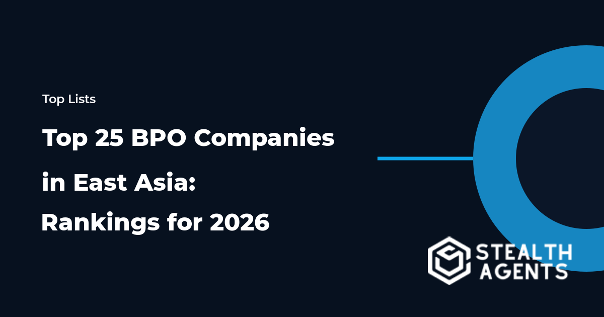 Top 25 BPO Companies in East Asia: Rankings for 2026