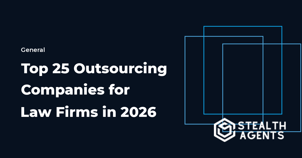 Top 25 Outsourcing Companies for Law Firms in 2026