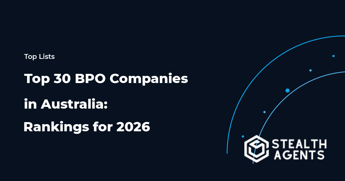 Top 30 BPO Companies in Australia: Rankings for 2026