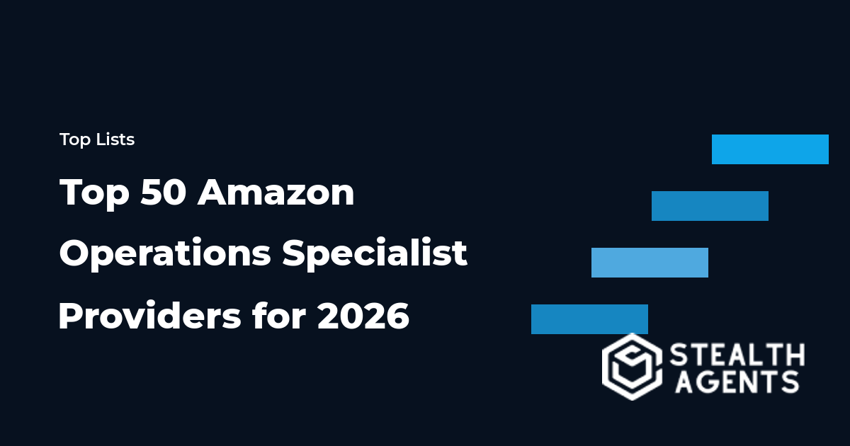 Top 50 Amazon Operations Specialist Providers for 2026