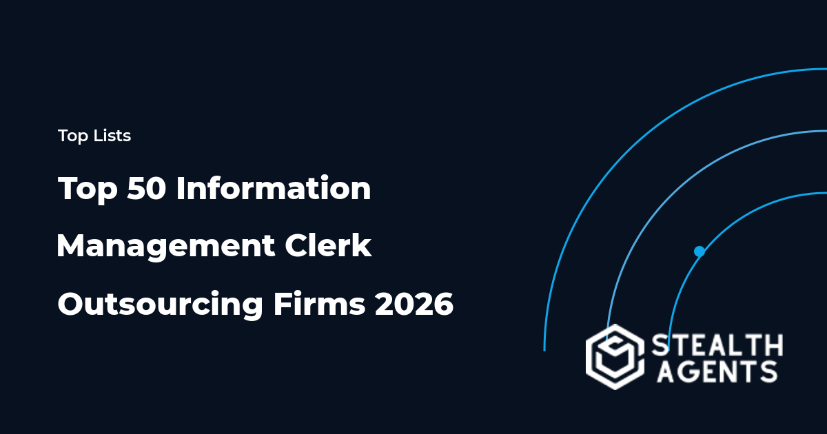 Top 50 Information Management Clerk Outsourcing Firms 2026