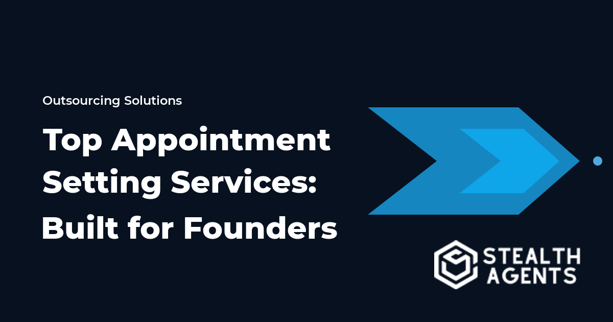 Top Appointment Setting Services: Built for Founders