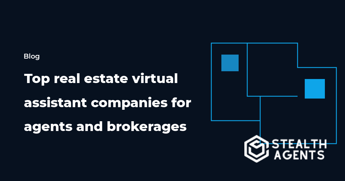 Top real estate virtual assistant companies for agents and brokerages