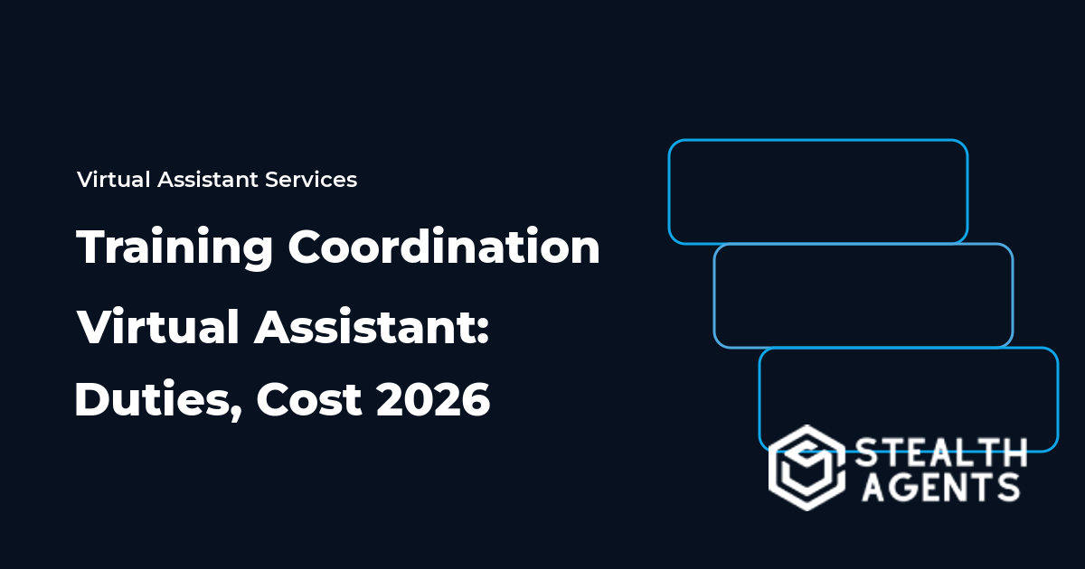 Training Coordination Virtual Assistant: Duties, Cost 2026