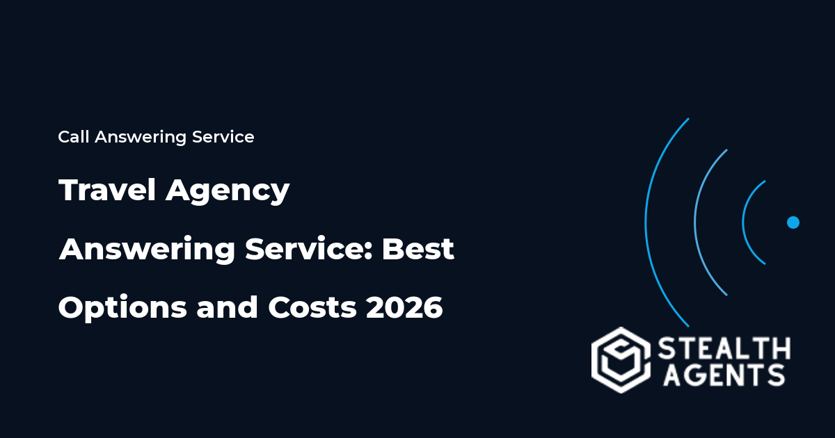 Travel Agency Answering Service: Best Options and Costs 2026
