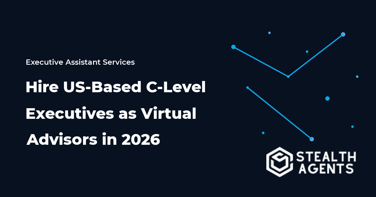 Hire US-Based C-Level Executives as Virtual Advisors in 2026