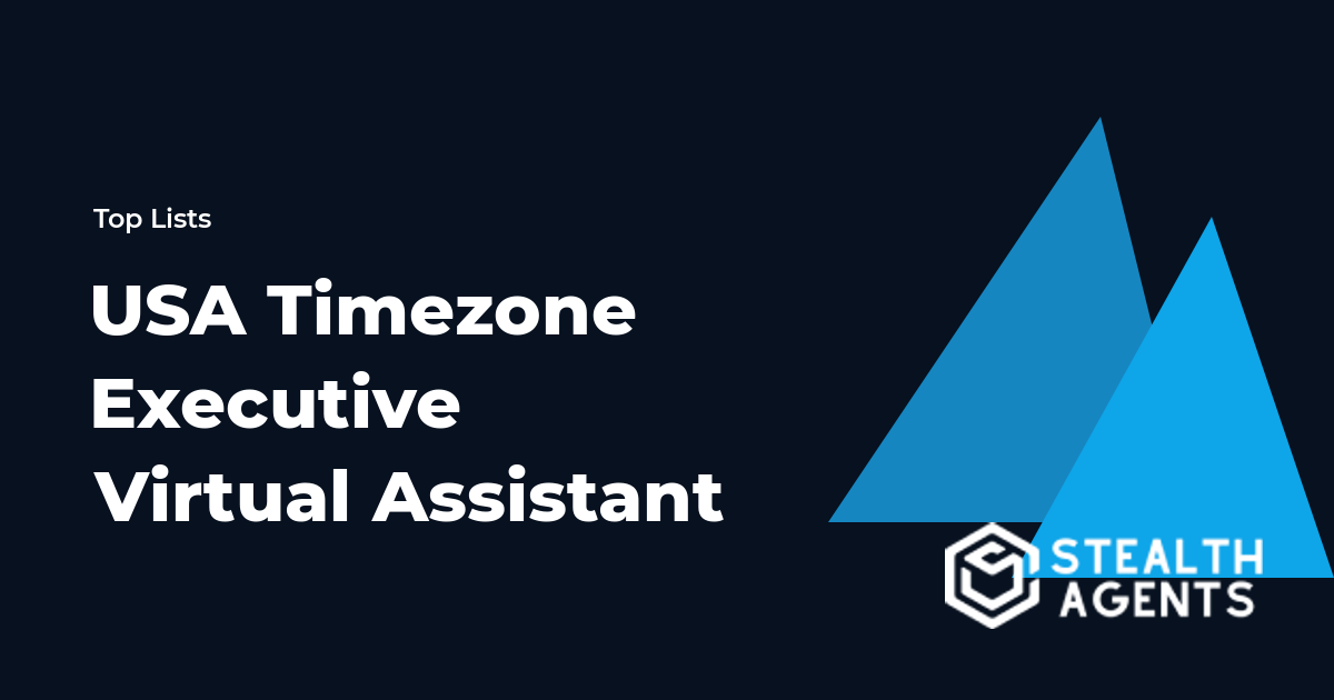 USA Timezone Executive Virtual Assistant