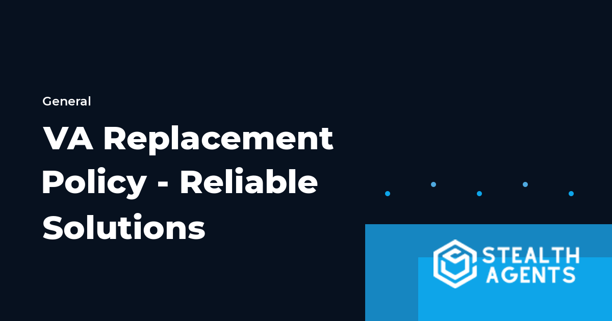 VA Replacement Policy - Reliable Solutions