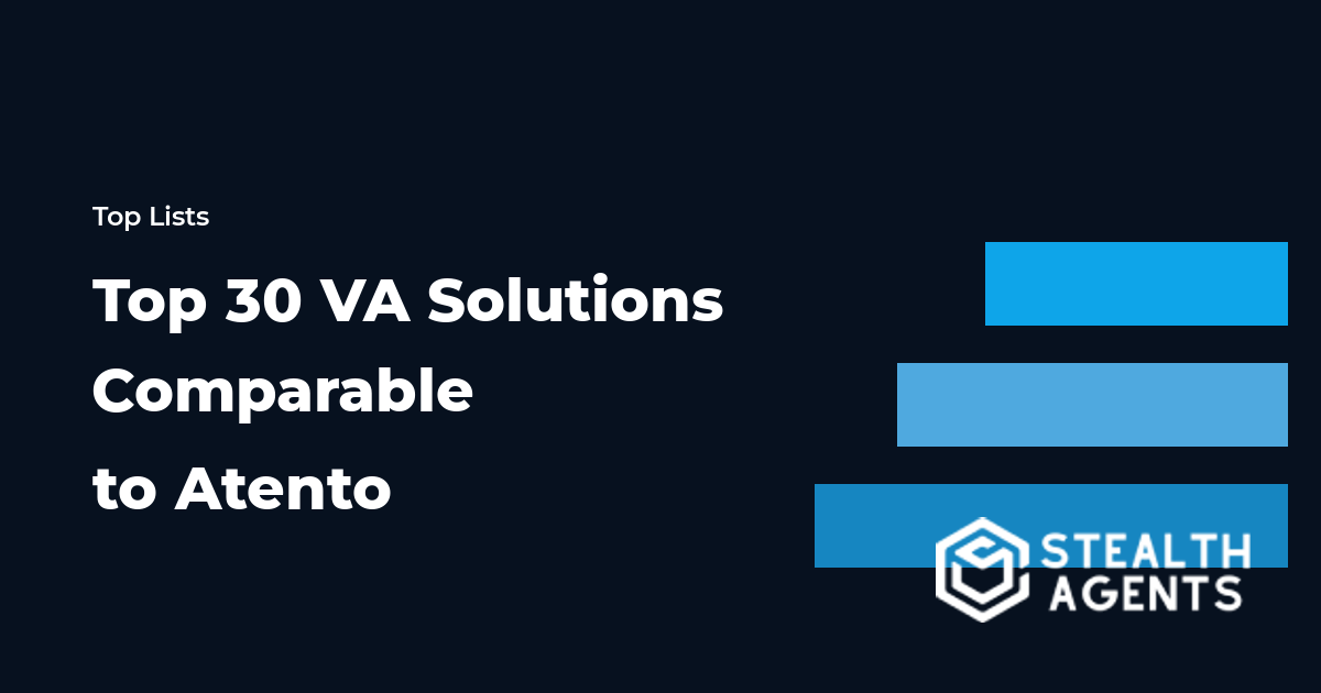 Top 30 VA Solutions Comparable to Atento