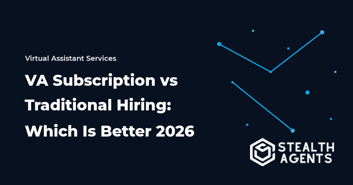 VA Subscription vs Traditional Hiring: Which Is Better 2026