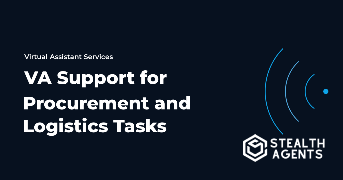 VA Support for Procurement and Logistics Tasks