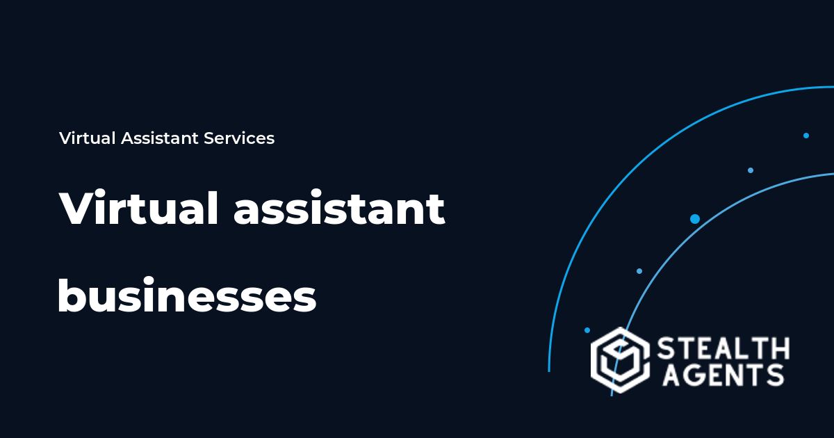 Virtual assistant businesses and how buyers should compare them