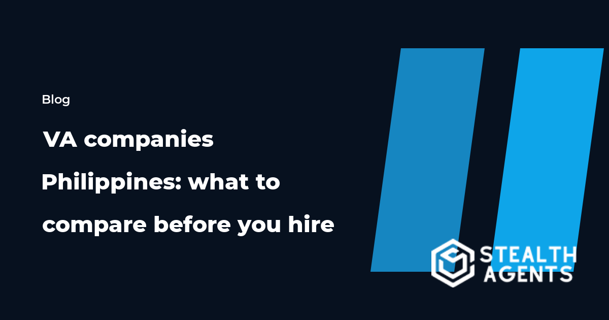 Virtual assistant companies Philippines: what to compare before you hire