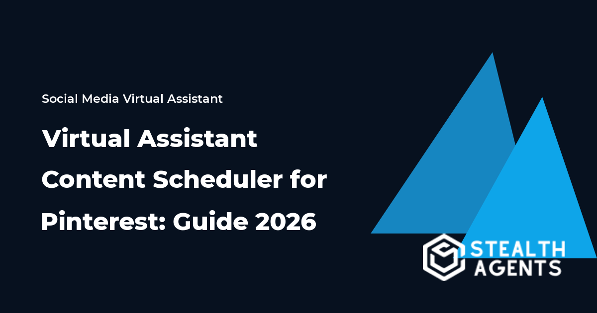 Virtual Assistant Content Scheduler for Pinterest: Guide 2026