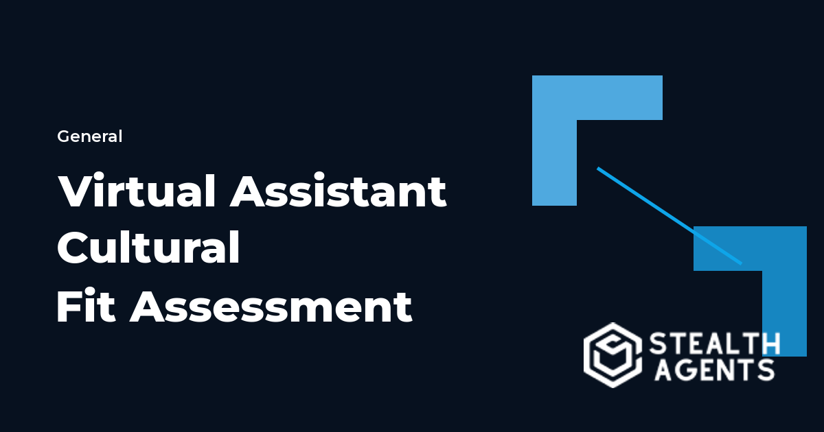 Virtual Assistant Cultural Fit Assessment